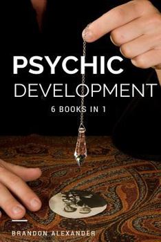 Paperback Psychic Development: 6 Books in 1 Book