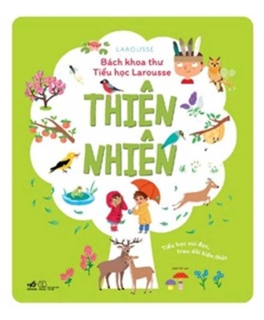 Hardcover Encyclopedia Larousse - Primary School - Nature [Vietnamese] Book
