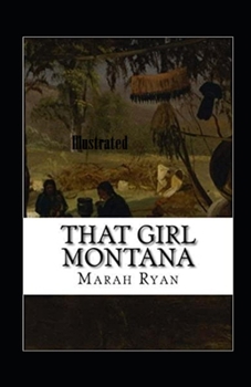 Paperback That Girl Montana Illustrated Book