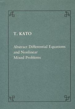 Paperback Abstract Differential Equations and Nonlinear Mixed Problems Book