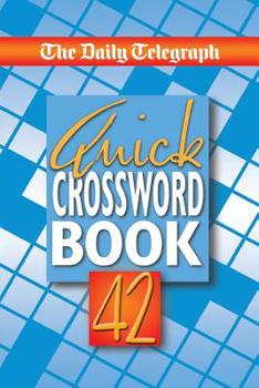 Paperback The Daily Telegraph Quick Crossword Book 42 Book