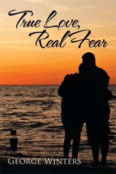 Paperback True Love, Real Fear Book