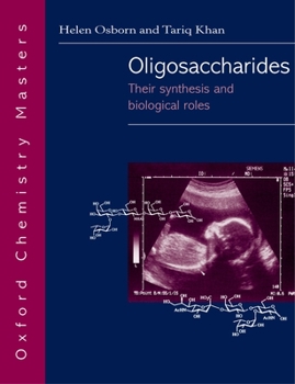 Paperback Oligosaccharides: Their Synthesis and Biological Roles Book