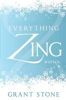 Paperback Everything Zing: Winter Book