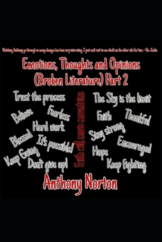 Paperback Emotions, Thoughts and Opinions: (Broken Literature) Part 2 Book