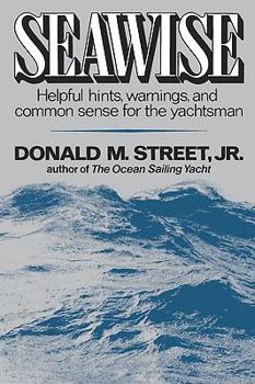Paperback Seawise: Helpful Hints, Warnings, and Common Sense for the Yachtsman Book