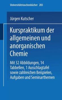 Paperback Kurspraktikum Der Allgemeinen Und Anorganischen Chemie [German] Book