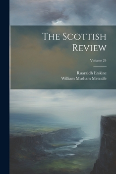 Paperback The Scottish Review; Volume 24 Book