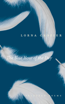 Paperback The Blue Hour of the Day: Selected Poems Book