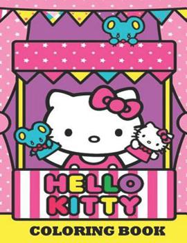 Paperback Hello Kitty Coloring Book: Coloring Book for Kids and Adults, This Amazing Coloring Book Will Make Your Kids Happier and Give Them Joy Book