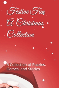 Festive Fun: A Christmas Collection