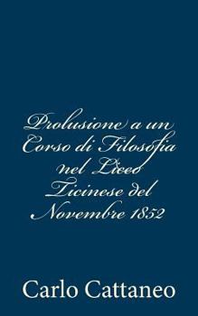 Paperback Prolusione a un Corso di Filosofia nel Liceo Ticinese del Novembre 1852 [Italian] Book