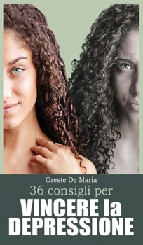Hardcover 36 Consigli per vincere la depressione [Italian] Book