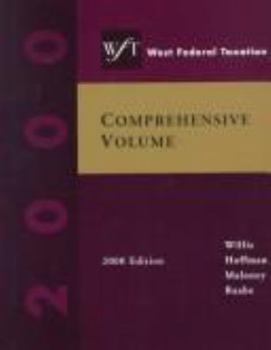 West Federal Taxation: Comprehensive Volume 2000 (West's Federal Taxation)