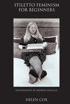 Paperback Stiletto Feminism for Beginners Book