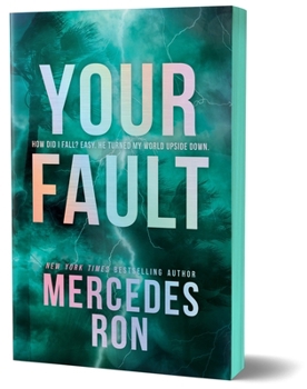 Bloom Books Your Fault (Deluxe Edition) Book 2 in the Beloved YA Enemies to Lovers Forbidden Romance Series (Culpable).