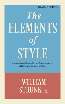  Elementos de estilo, Classic : Strunk, William and White, E.  B.: Libros