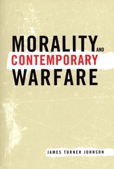 Paperback Morality and Contemporary Warfare Book