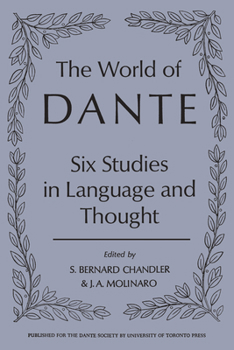 Paperback The World of Dante: Six Studies in Language and Thought Book