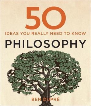 50 Philosophy Ideas You Really Should Know - Book  of the 50 Ideas You Really Need to Know