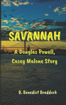 Paperback Savannah: A Douglas Powell, Casey Malone story Book