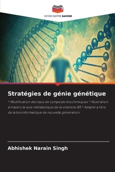 Stratégies de génie génétique (French Edition)