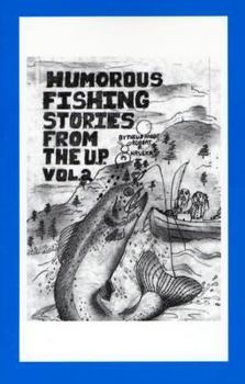 Paperback Humorous U.P. Fishing Stories Book