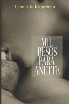 Paperback Mil besos para Anette [Spanish] Book
