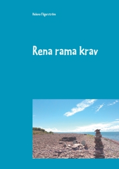 Paperback Rena rama krav: En handbok om kravanalys och kravhantering [Swedish] Book