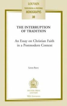 Paperback Interrupting Tradition: An Essay on Christian Faith in a Postmodern Context Book