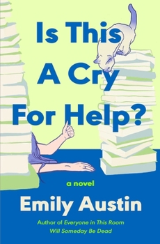 Hardcover Is This a Cry for Help? Book
