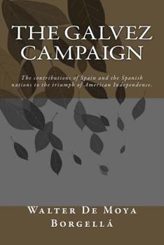 Paperback The Galvez Campaign Book