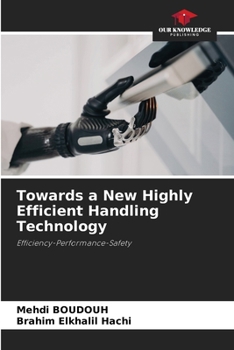 Paperback Towards a New Highly Efficient Handling Technology Book