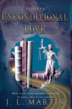 Paperback Unconditional Love: SAMSARA The First Season Book