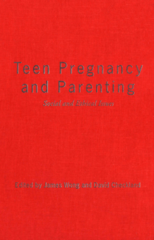 Paperback Teen Pregnancy and Parenting: Social and Ethical Issues Book