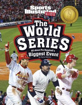 Paperback The World Series: All about Pro Baseball's Biggest Event Book
