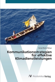 Paperback Kommunikationsstrategien für effektive Klimadienstleistungen [German] Book