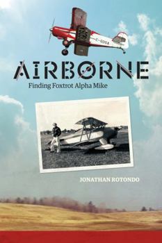 Paperback Airborne: Finding Foxtrot Alpha Mike Book
