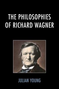 Paperback The Philosophies of Richard Wagner Book