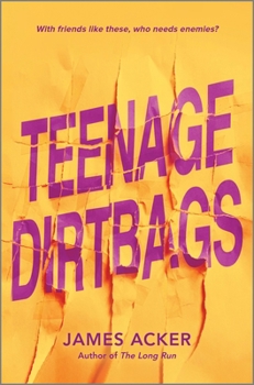 Hardcover Teenage Dirtbags Book