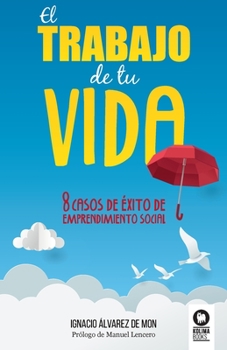 Paperback El trabajo de tu vida [Spanish] Book