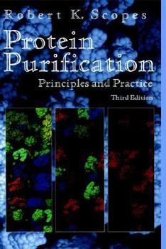 Hardcover Protein Purification: Principles and Practice Book