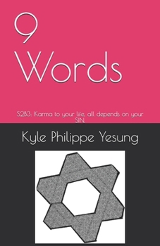 Paperback 9 Words: Maturities: Karma: S2B3: Karma to your life, all depends on your SIN. Book