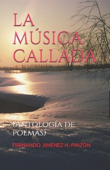 Paperback La Música Callada: (Antología de poemas) [Spanish] Book