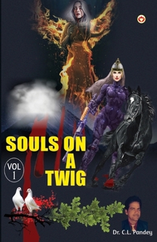 Paperback Souls On A Twig Volume-1 Book