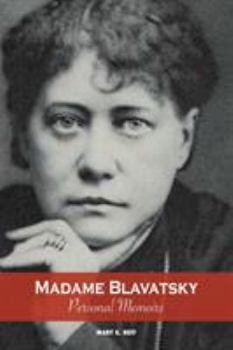 Paperback Madame Blavatsky, Personal Memoirs: Introduction by H. P. Blavatsky's Sister Book