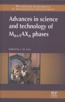 Hardcover Advances in Science and Technology of Mn+1axn Phases Book