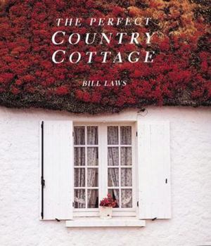 Hardcover The Perfect Country Cottage Book