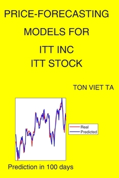 Paperback Price-Forecasting Models for ITT Inc ITT Stock Book