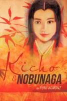 Paperback Kicho & Nobunaga Book